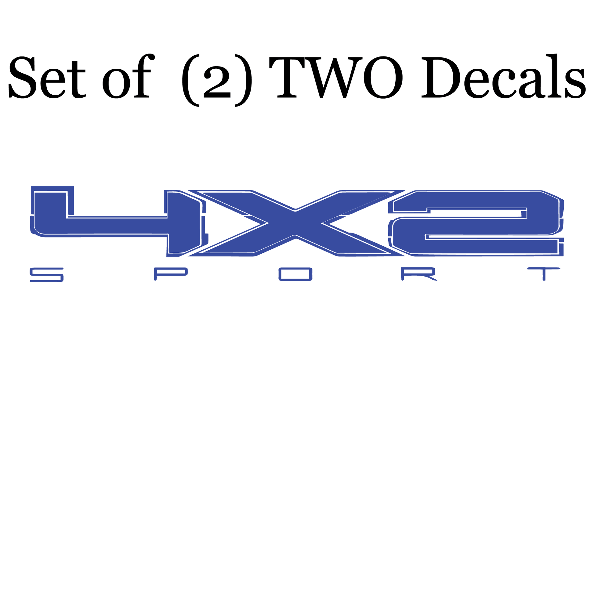 Shop Vinyl Design F-150 F-250 Trucks 4 x 2 Sport Replacement Bedside Decals #07 Vehicle decal 001 Brilliant Blue Gloss Shop Vinyl Design decals stickers