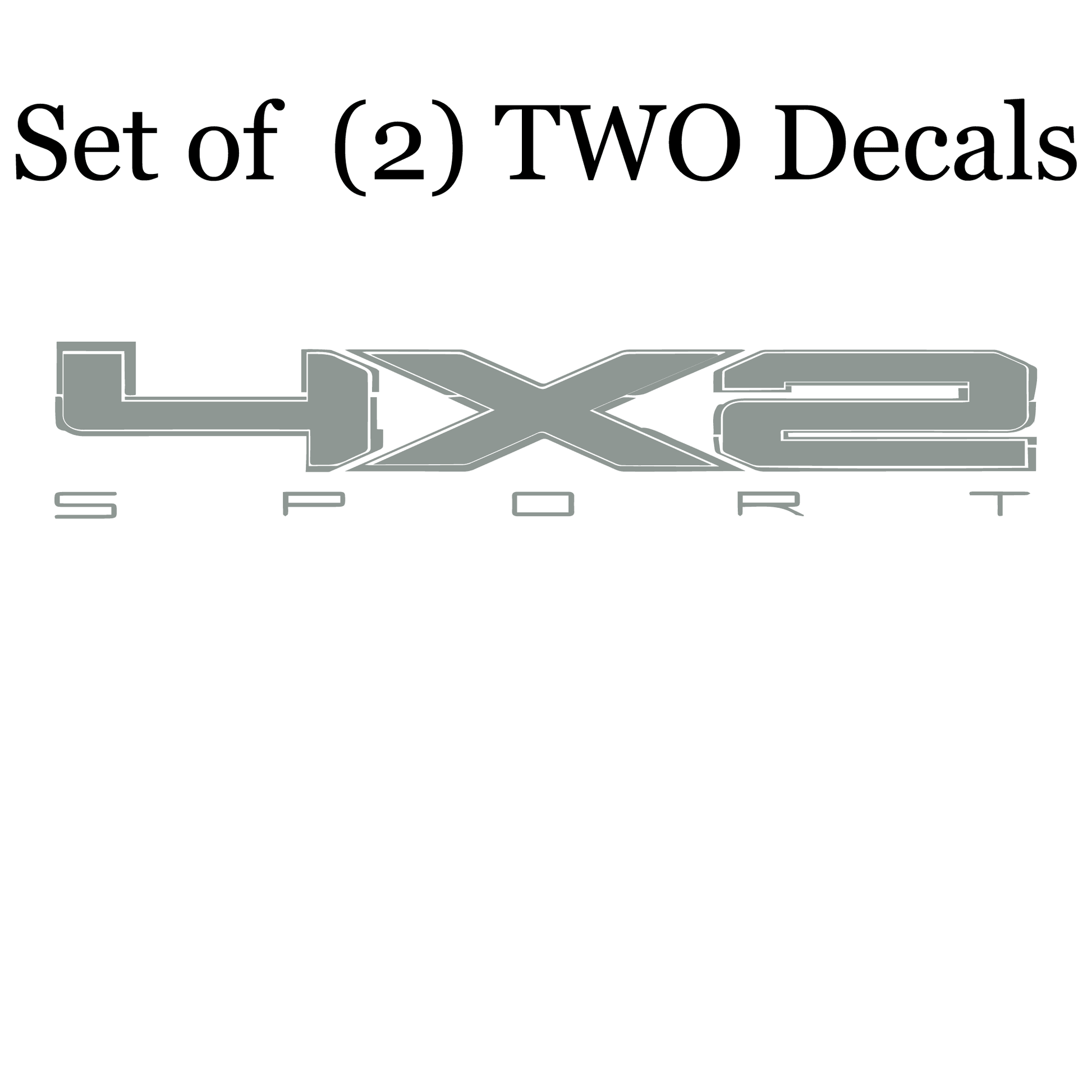 Shop Vinyl Design F-150 F-250 Trucks 4 x 2 Sport Replacement Bedside Decals #07 Vehicle decal 001 Grey Gloss Shop Vinyl Design decals stickers