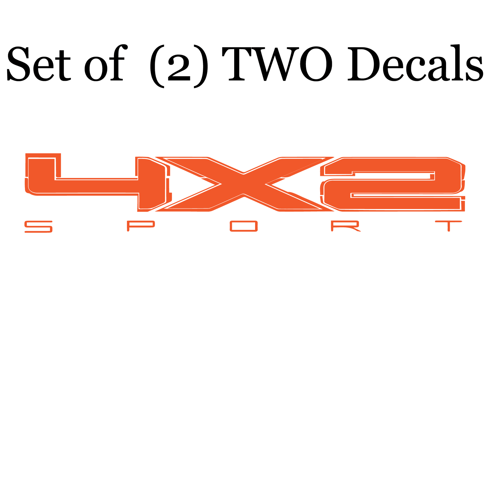 Shop Vinyl Design F-150 F-250 Trucks 4 x 2 Sport Replacement Bedside Decals #07 Vehicle decal 001 Orange Gloss Shop Vinyl Design decals stickers