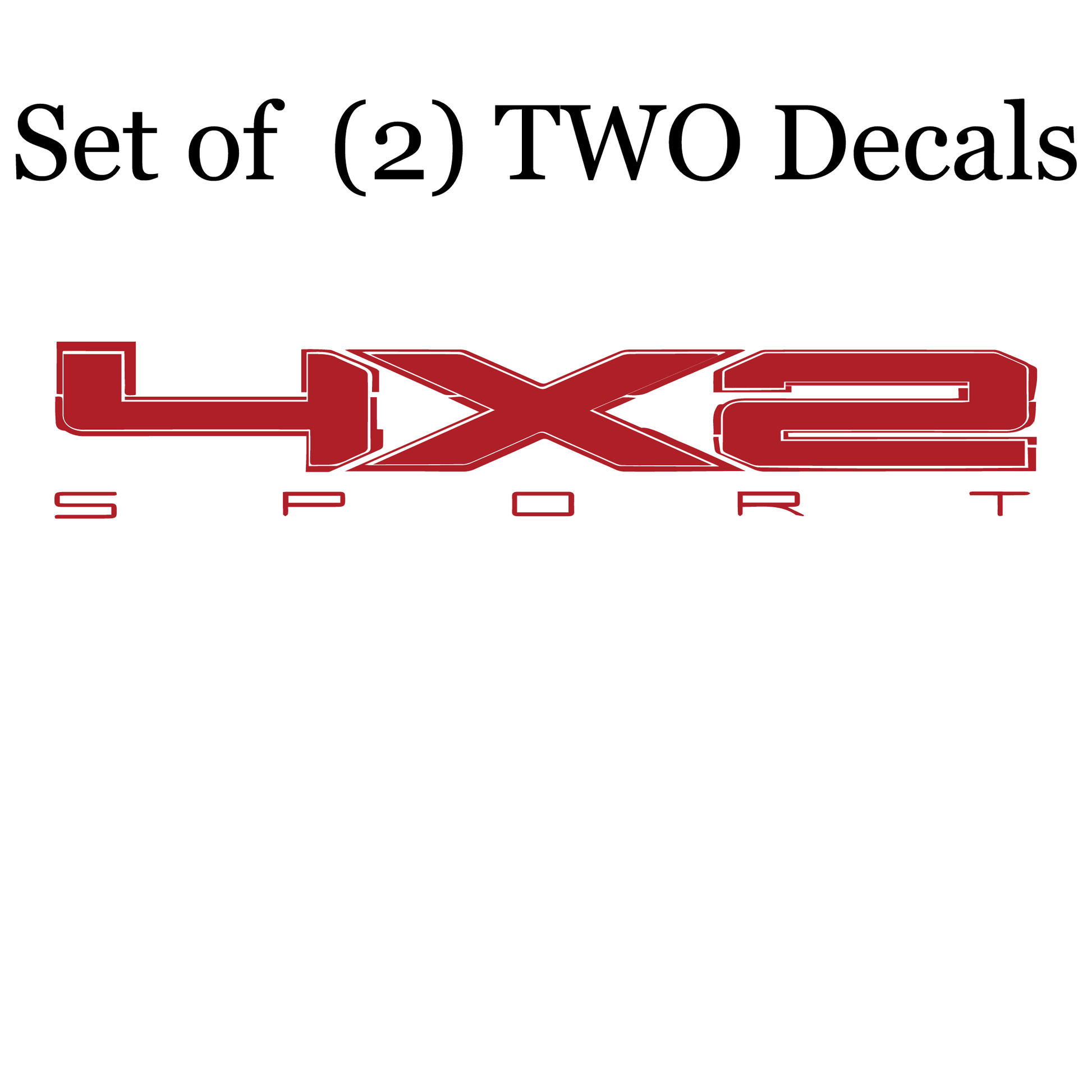 Shop Vinyl Design F-150 F-250 Trucks 4 x 2 Sport Replacement Bedside Decals #07 Vehicle decal 001 Red Gloss Shop Vinyl Design decals stickers