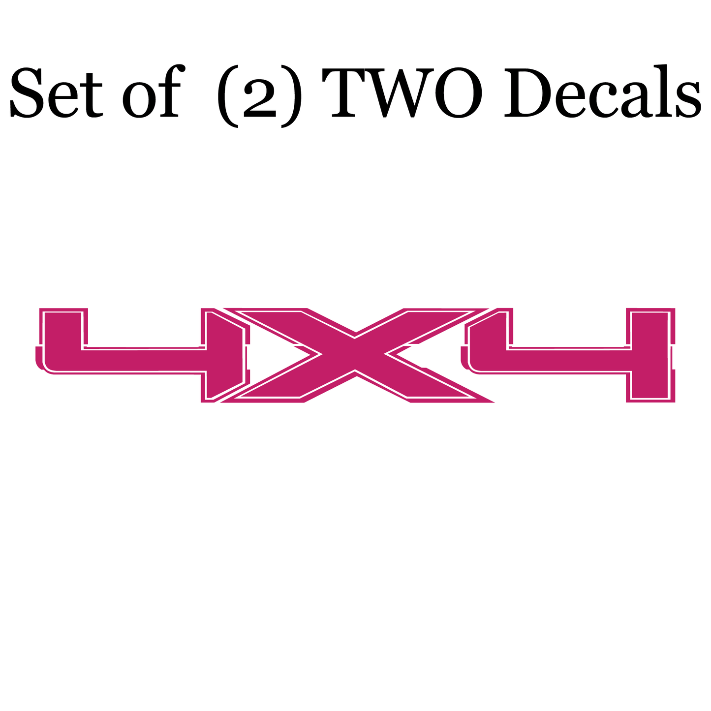 Shop Vinyl Design F-150 F-250 Trucks 4 x 4 Replacement Bedside Decals #14 Vehicle decal 001 Hot Pink Gloss Shop Vinyl Design decals stickers