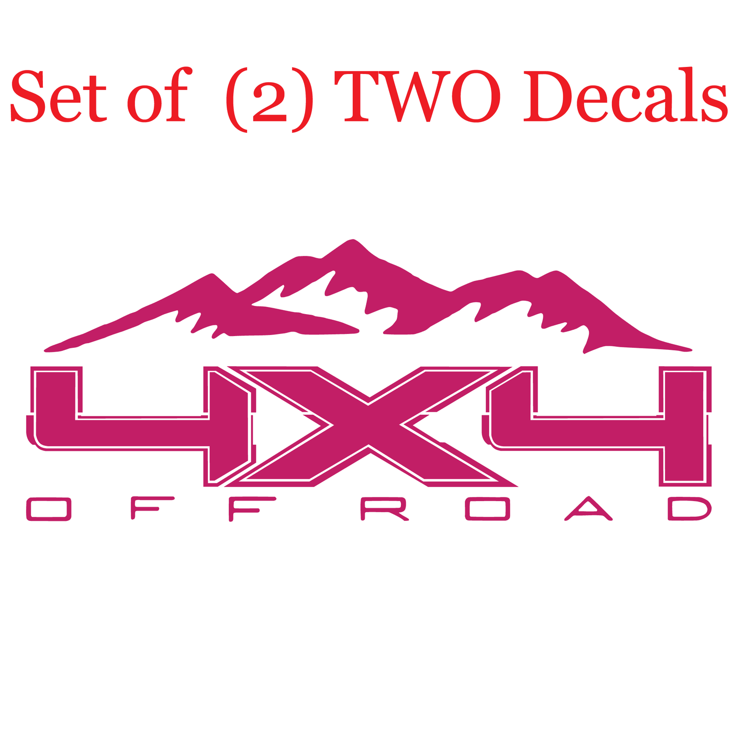 Shop Vinyl Design F-150 F-250 Trucks Replacement Bedside Decals Mountain 4 x 4 Off Road #09 Vehicle decal 001 Hot Pink Gloss Shop Vinyl Design decals stickers
