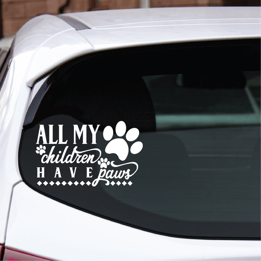 ShopVinylDesignStore.com All My Children Have Paws Wide Shop Vinyl Design decals stickers