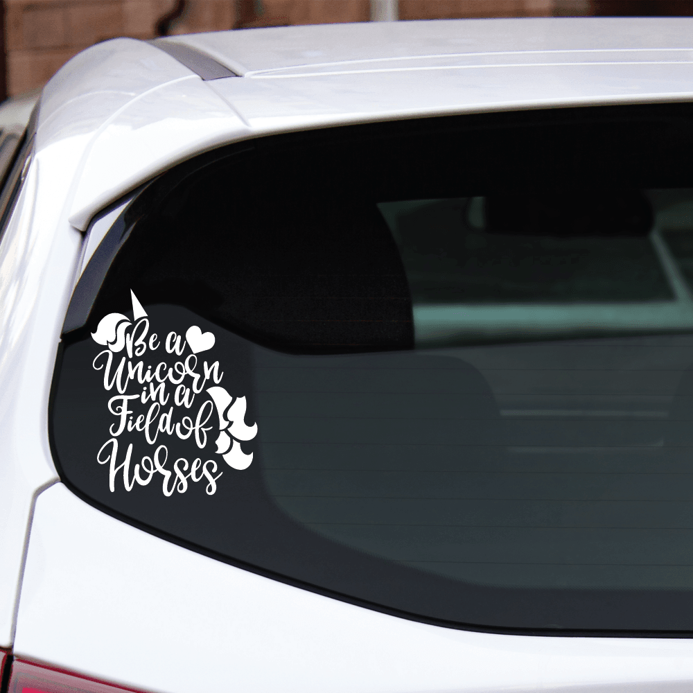 ShopVinylDesignStore.com Be A Unicorn In A Field Of Horses Wide Shop Vinyl Design decals stickers