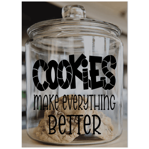 ShopVinylDesignStore.com Cookies Make Everything Better Wide Shop Vinyl Design decals stickers