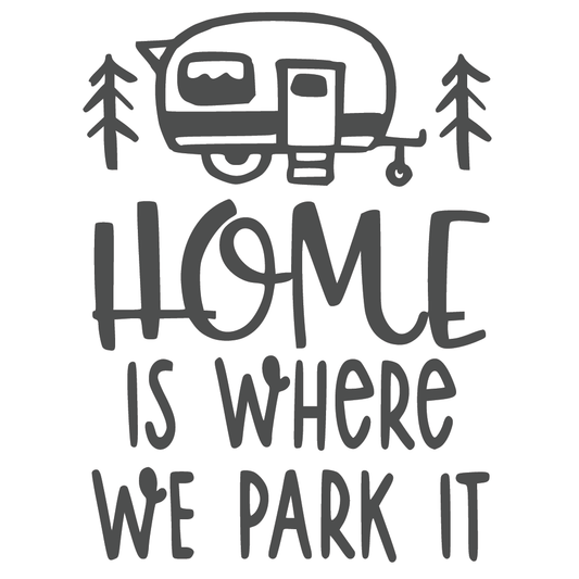ShopVinylDesignStore.com Home Is Where We Park It Wide Shop Vinyl Design decals stickers