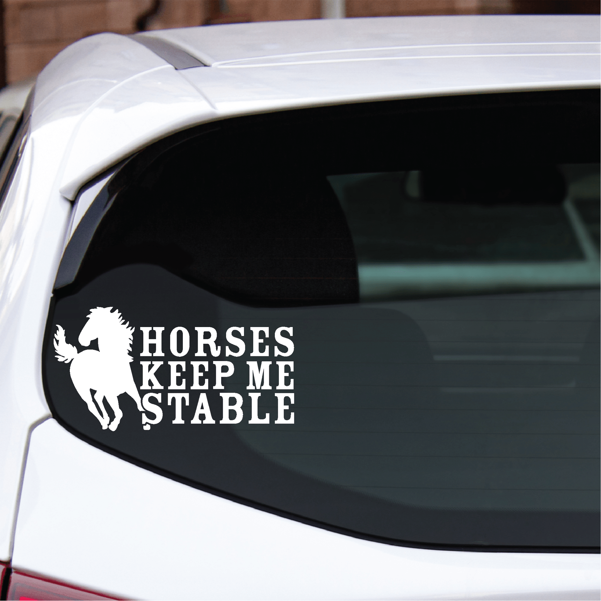 ShopVinylDesignStore.com Horses Keep Me Stable Wide Shop Vinyl Design decals stickers