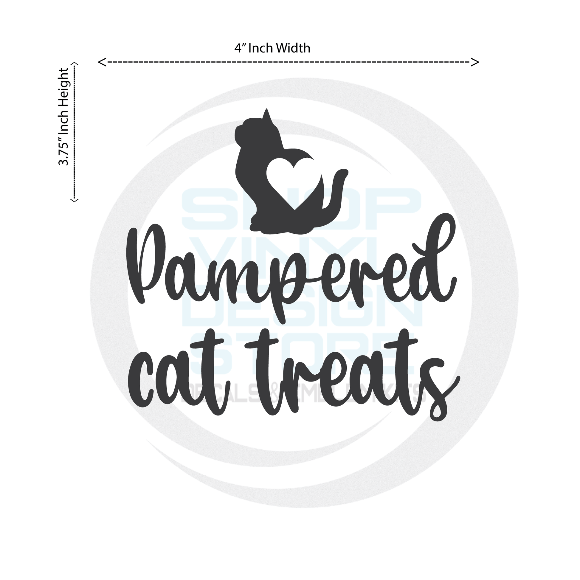 ShopVinylDesignStore.com Pampered Cat Treats Wide 4"W x 3.75"H Shop Vinyl Design decals stickers