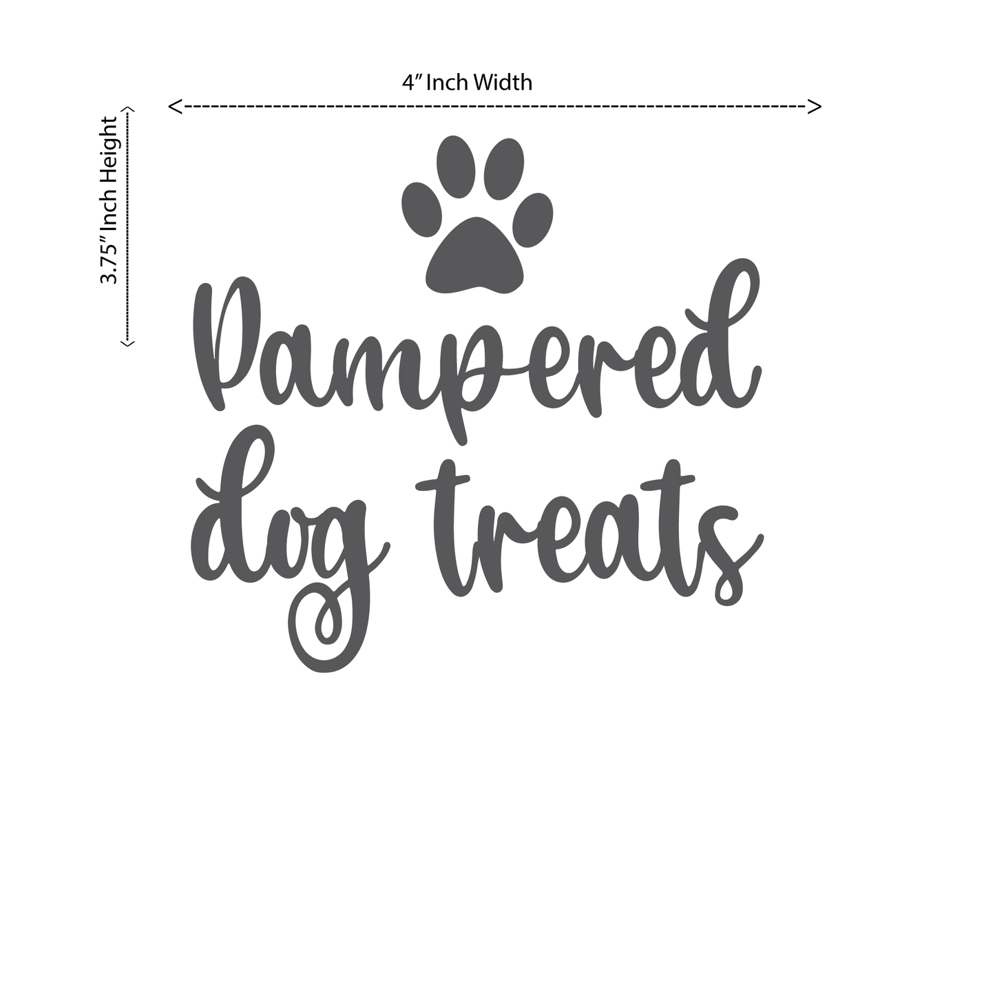 ShopVinylDesignStore.com Pampered Dog Treats Wide 4"W x 3.75"H Shop Vinyl Design decals stickers