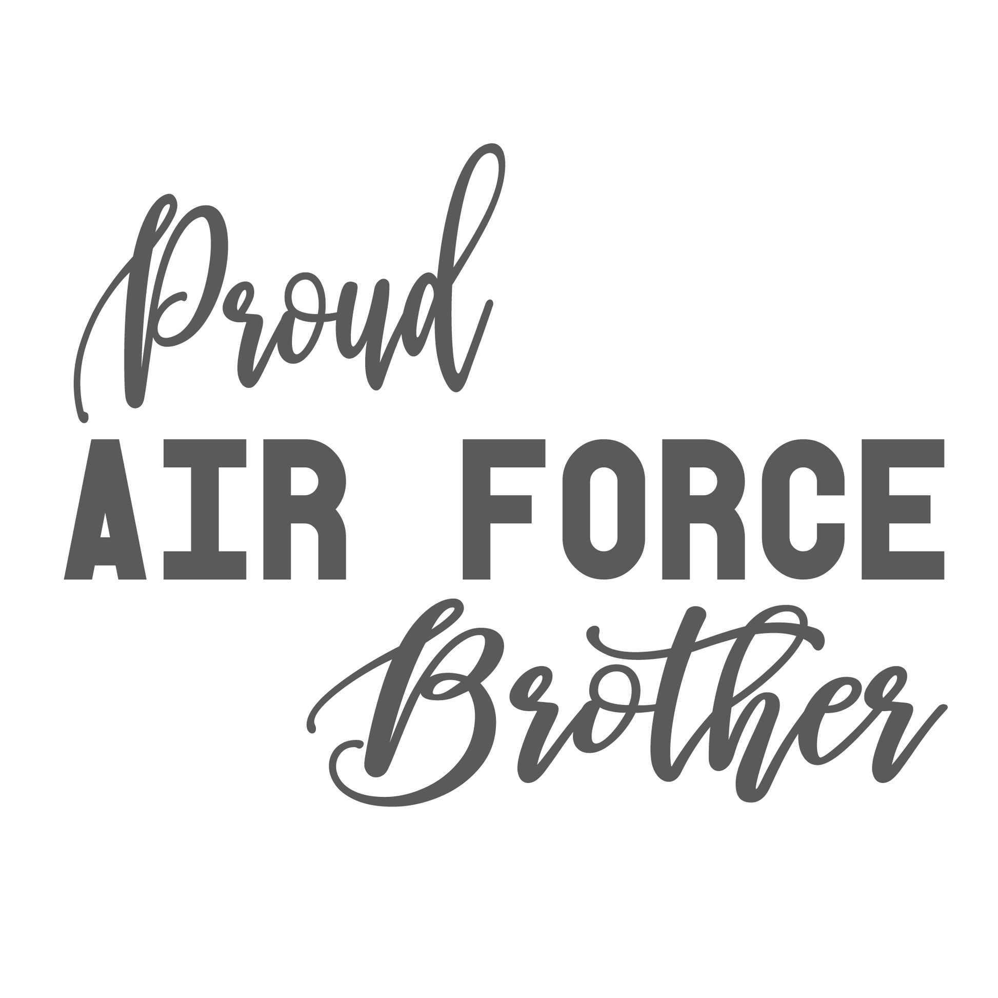 ShopVinylDesignStore.com Proud Air Force Brother Wide Shop Vinyl Design decals stickers