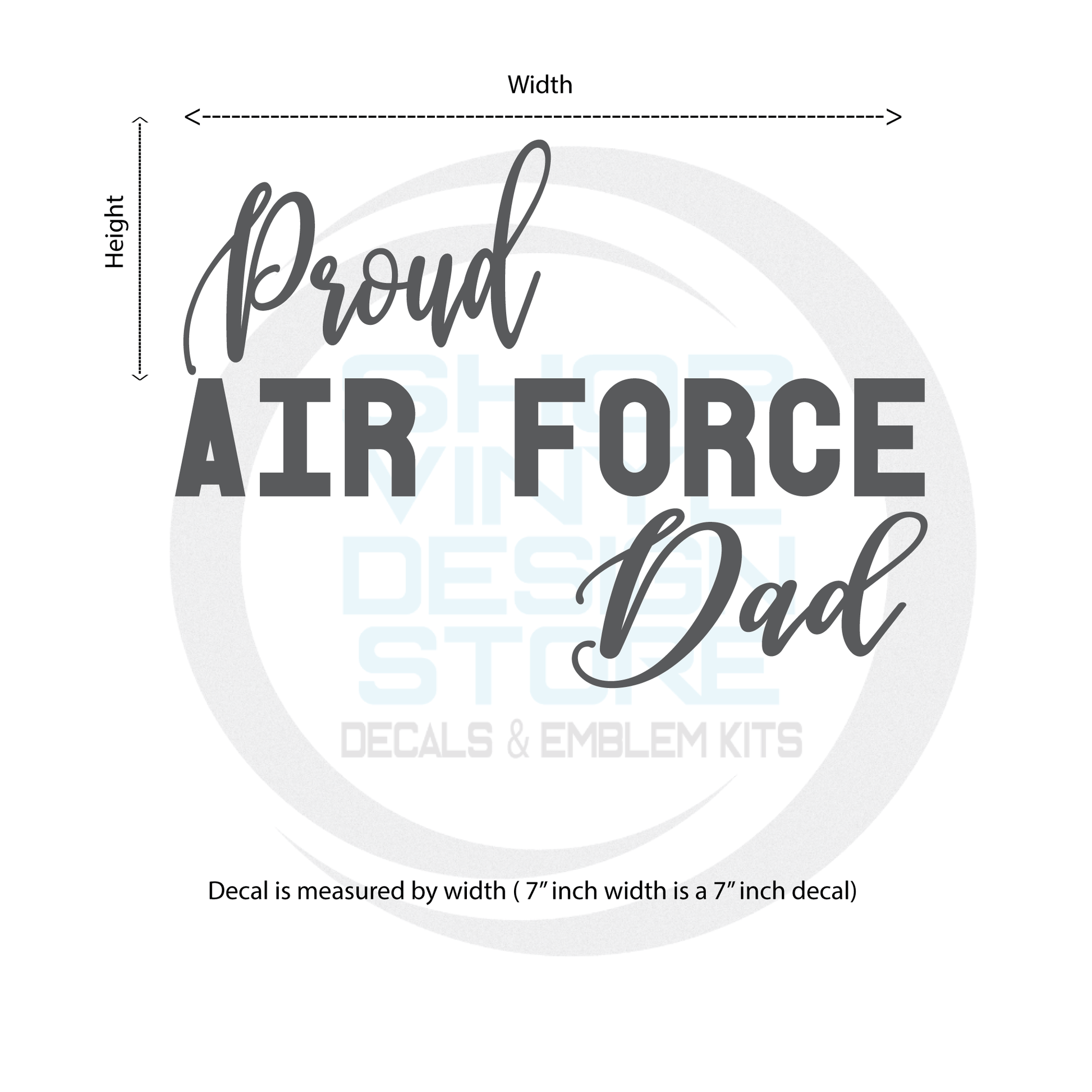 ShopVinylDesignStore.com Proud Air Force Dad Wide Shop Vinyl Design decals stickers