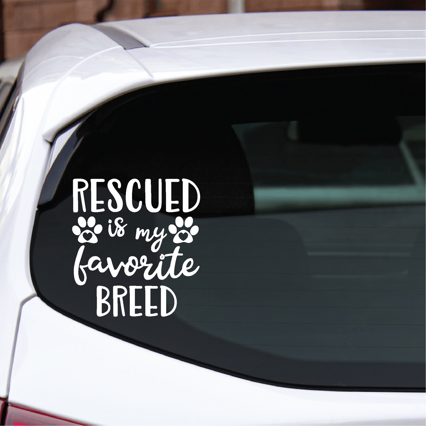 ShopVinylDesignStore.com Rescued Is My Favorite Breed Wide Shop Vinyl Design decals stickers