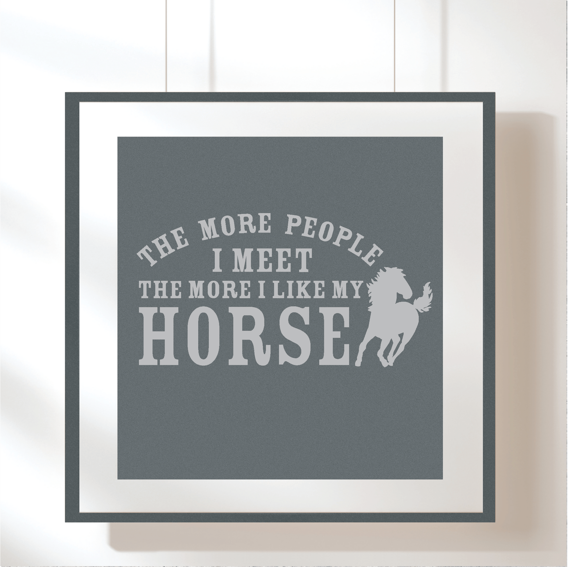 ShopVinylDesignStore.com The More People I Meet The More I Like My Horse Wide Shop Vinyl Design decals stickers