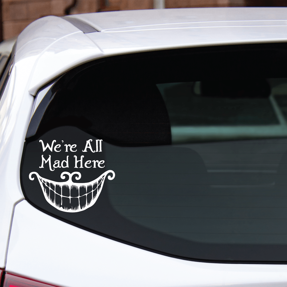 ShopVinylDesignStore.com We're All Mad Here Smile Wide Shop Vinyl Design decals stickers