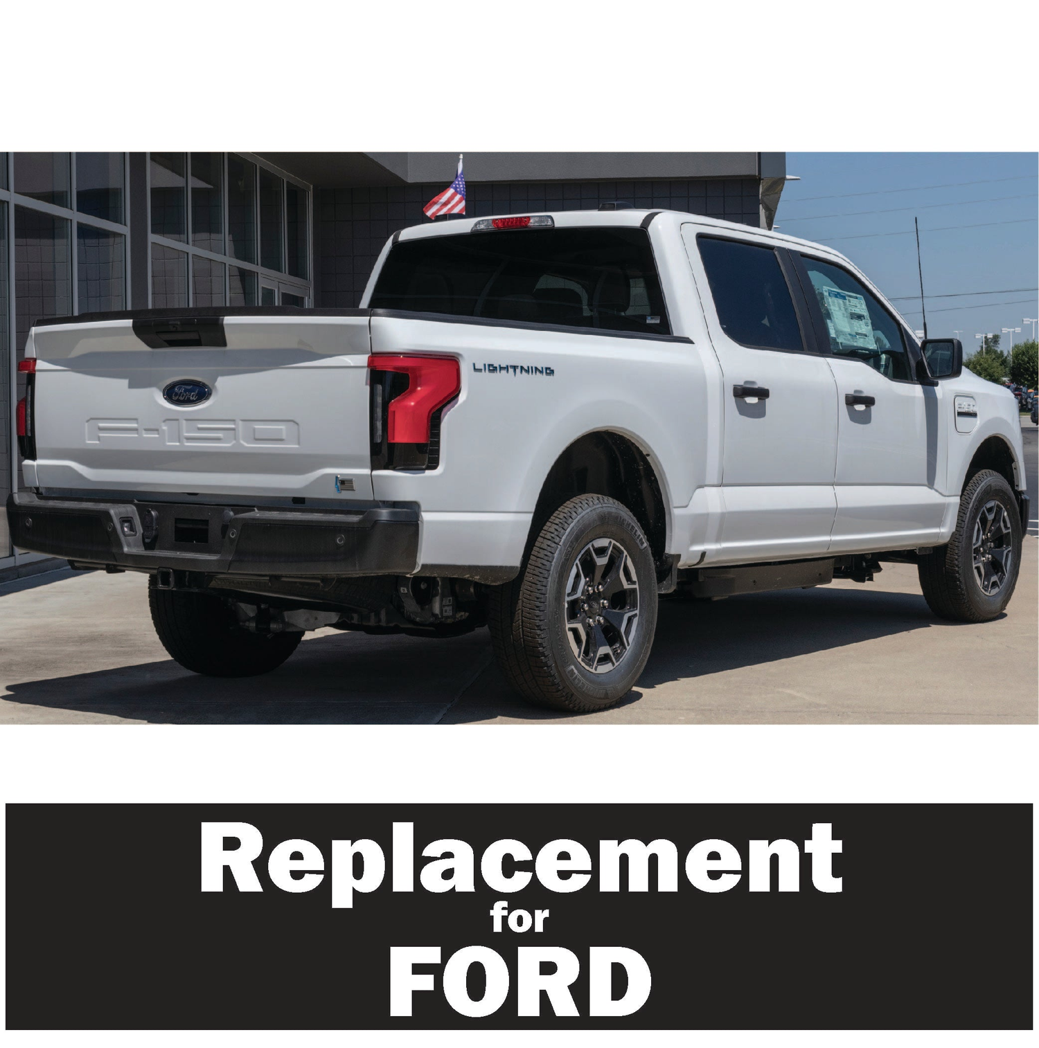 Replacement for Ford