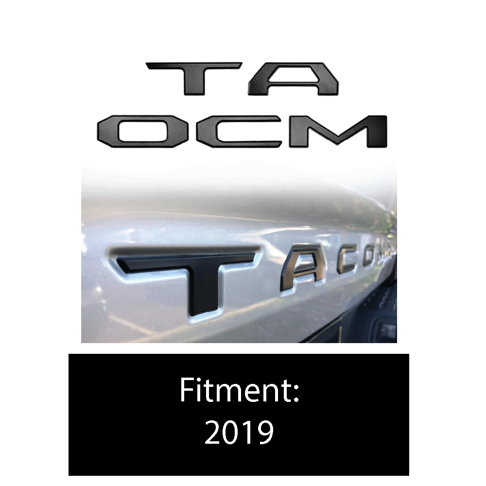 2019 Tacoma Tailgate 3D Black Raised Letters