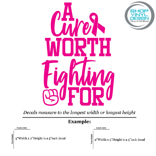 A CURE WORTH FIGHTING FOR DECAL BY SHOP VINYL DESIGN