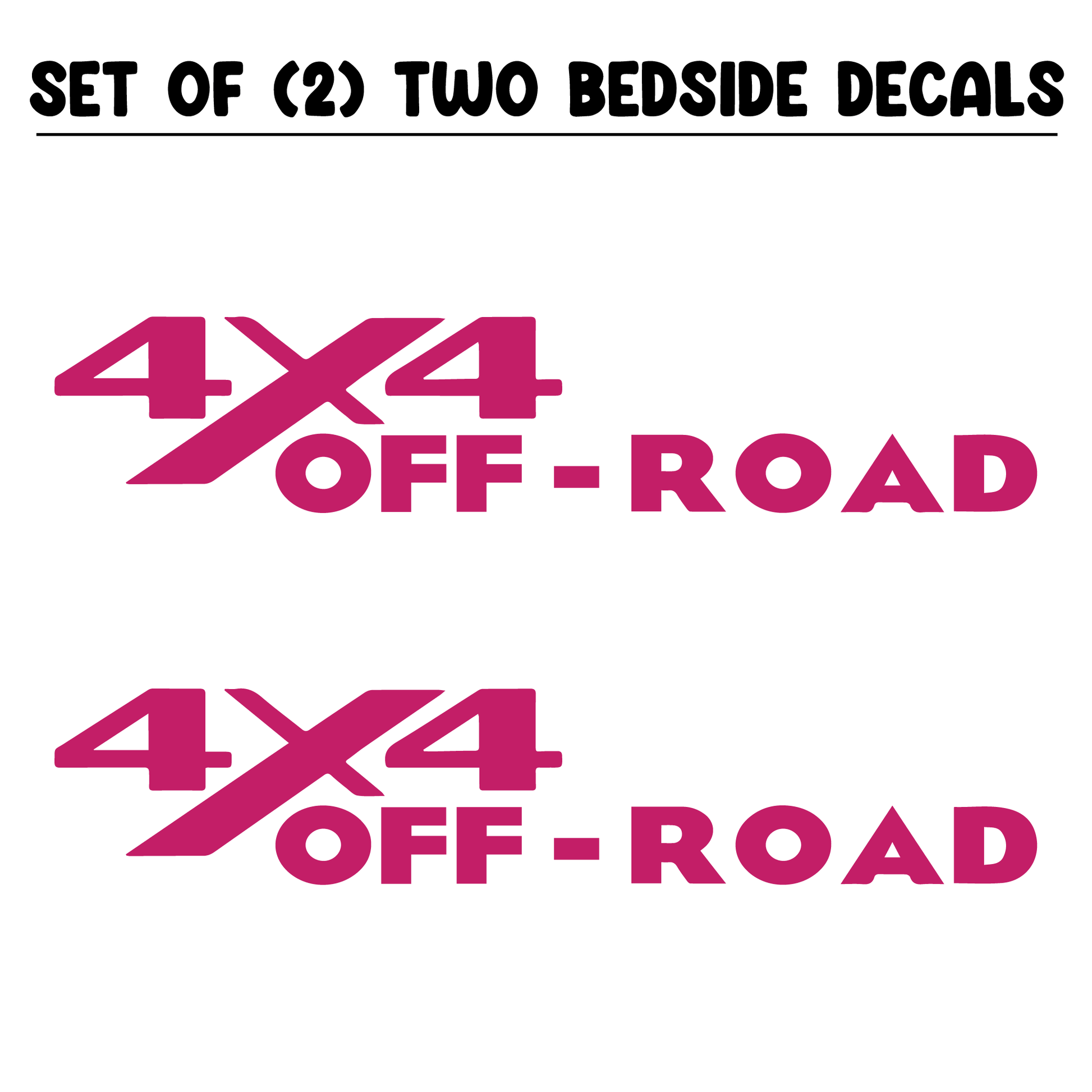 Shop Vinyl Design RAM Trucks 4 x 4 Off Road Replacement Bedside Decals #13 Vehicle 001 Hot Pink Gloss Shop Vinyl Design decals stickers