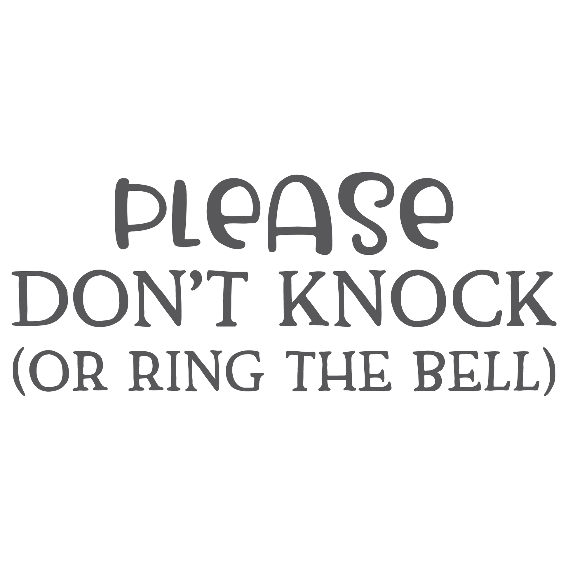 ShopVinylDesignStore.com Please Do Not Knock or Ring The Bell Wide Shop Vinyl Design decals stickers