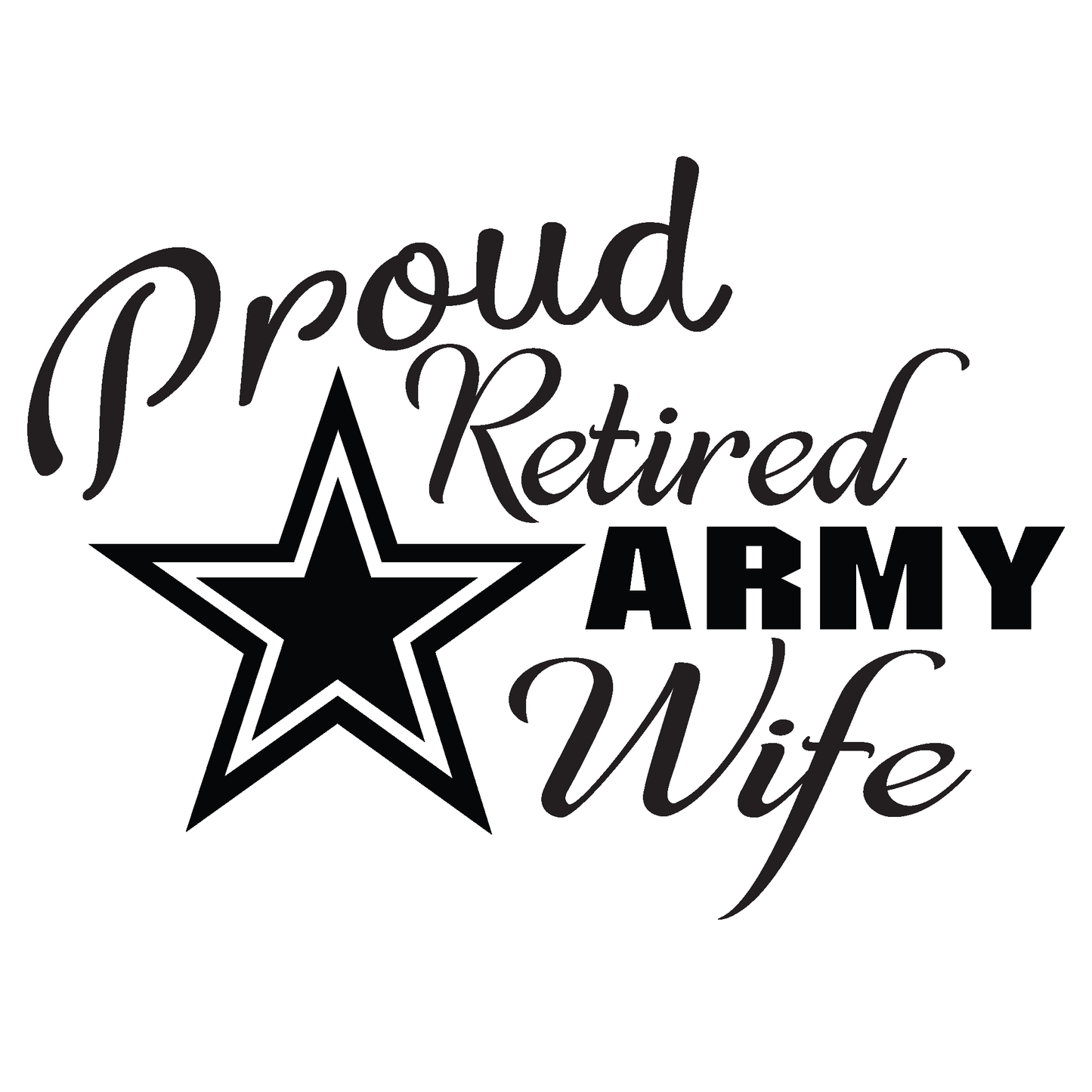ShopVinylDesignStore.com Proud Retired Army Wife Wide Shop Vinyl Design decals stickers