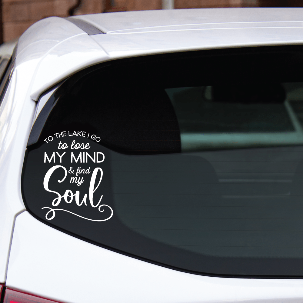 ShopVinylDesignStore.com To The Lake I Go To Lose My Mind And Find My Soul Wide Shop Vinyl Design decals stickers
