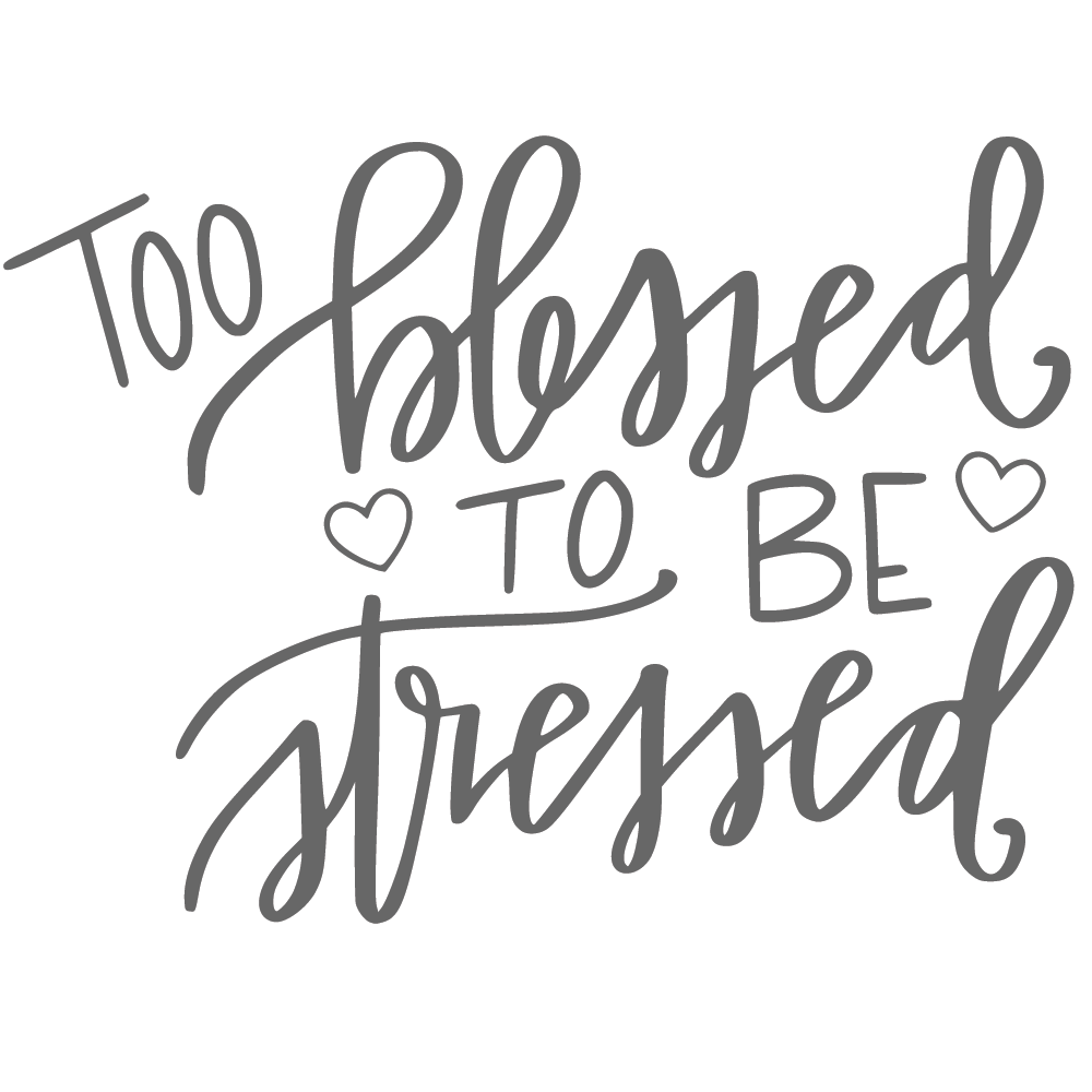 ShopVinylDesignStore.com Too Blessed To Be Stressed Wide Shop Vinyl Design decals stickers